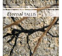 Artistes divers – Eternal Tallis – CD – NAXOS