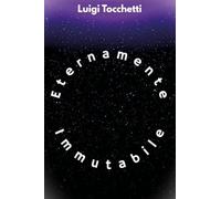Eternamente immutabile