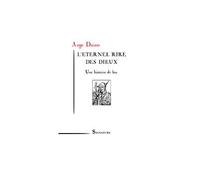 Eternel rire des Dieux - DUINO ANGE - Signatura - broché - Essai