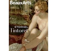 Éternel Tintoret Au musée Jacquemart - André - Collectif - Beaux Arts Editions - broché - Catalogue d'exposition