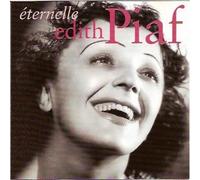 Eternelle Edith Piaf