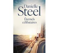 Eternels célibataires - Danielle Steel - Pocket - Poche - Roman