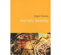 Eternels instants