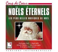 Eternels-Les Plus Belles musiques de Noel (US [Import]