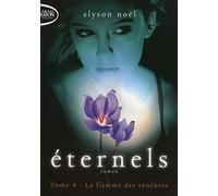Eternels T04 La flamme des ténèbres (4)