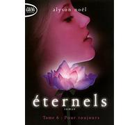 Eternels T06 Pour toujours (6)