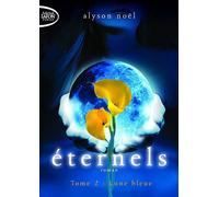 Eternels - Tome 2 - Lune Bleue