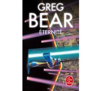 Eternité (Cycle de l'Hexamone, Tome 2) - Greg Bear - Lgf - Livre