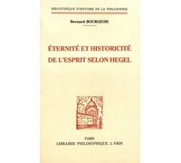 Eternité et historicité de l'esprit selon Hegel