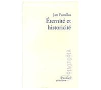 Éternite et historicité Philosophie - Jan Patocka - Verdier - broché - Essai