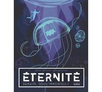 Eternité Philippe Nessmann (Auteur), Léonard Dupond (Illustration)