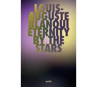 Eternity By the Stars - Louis-Auguste Blanqui - ERIS - ebook (ePub) - Livre