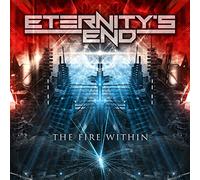 Eternity'S End - The Fire Within