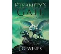 Eternity's Gate: An Epic Fantasy of Ancient Evil and Destiny