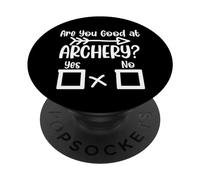 Êtes-Vous doué pour Le tir à l'arc Oui Non Funny Fail Archer Sarcastic PopSockets PopGrip Adhésif