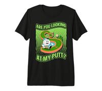 Êtes-Vous en Train de Regarder Mon Putt? Mini Golf Champion Humour Golfeurs T-Shirt Haut de Gamme