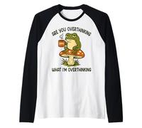 Êtes-Vous en Train de trop réfléchir à ce Que Je Pense trop à Funny Frog Meme Manche Raglan
