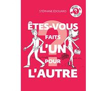 Etes-vous faits l'un pour l'autre ?