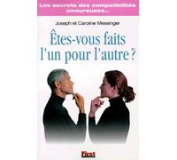 Etes-vous faits l'un pour l'autre