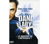 Etes-Vous Pret A Voir... Dani Lary... Le Magicien De L'impossible ?
