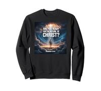 Êtes-Vous prêt pour Le Retour du Christ Matthieu 24 44 Sweatshirt
