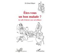 Etes-Vous Un Bon Malade ? - La Salle D'attente Sous Surveillance