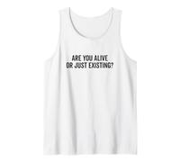 Êtes-Vous Vivant ou existez? Question Profonde sur la Vie Débardeur