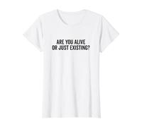 Êtes-Vous Vivant ou existez? Question Profonde sur la Vie T-Shirt Graphique avec Valeur