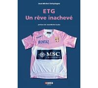 Etg - Un Rêve Inachevé