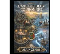 Ethan 27 : L'Axe des Deux Couronnes