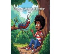 Ethan and Carlos the Caterpillar