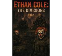 Ethan Cole the divisions: Vol.2