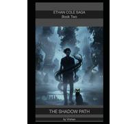 Ethan Cole: The Shadow Path