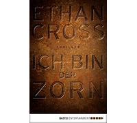 Ethan Cross Dietmar Ich bin der Zorn: Thriller (Ein Shepherd Thriller, (Poche)