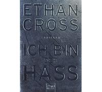 Ethan Cross Ich bin der Hass: Thriller (Ein Shepherd Thriller, Band 5) (Poche)