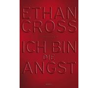 Ethan Cross Ich bin die Angst: Thriller (Ein Shepherd Thriller, Band 2) (Poche)