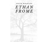 ETHAN FROME