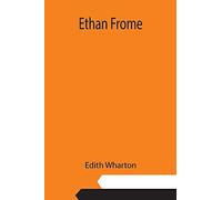 Ethan Frome