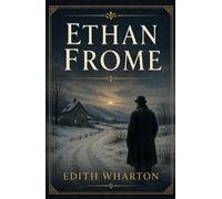 ETHAN FROME