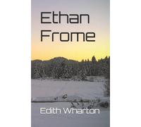 Ethan Frome (Annotated)
