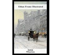 Ethan Frome Illustrated