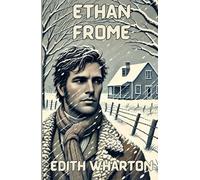 Ethan Frome(Illustrated)