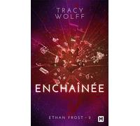 Ethan Frost, T2 : Enchaînée