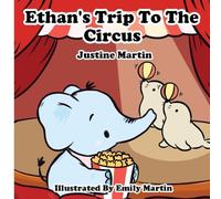 Ethan's Trip to the Circus