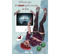 Ethanya: El amor que nunca se fue