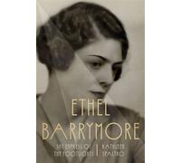 Ethel Barrymore Shy Empress of the Footlights - Kathleen Spaltro - The University Press of Kentucky - ebook (ePub) - Livre