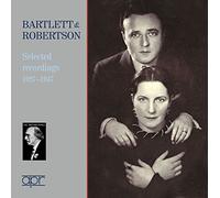 Ethel Bartlett & Rae Robertston, Piano : Selected Recordings 1927-1947 (the Matthay School Volume 6)