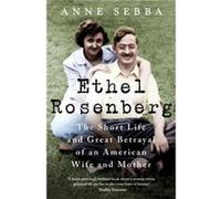 Ethel Rosenberg by Anne Sebba Anne Sebba (Auteur)