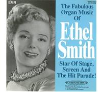 Ethel Smith - The Fabulous Organ Music Of Ethel Smith (UK Import)
