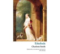Ethelinde, or, The Recluse of the Lake